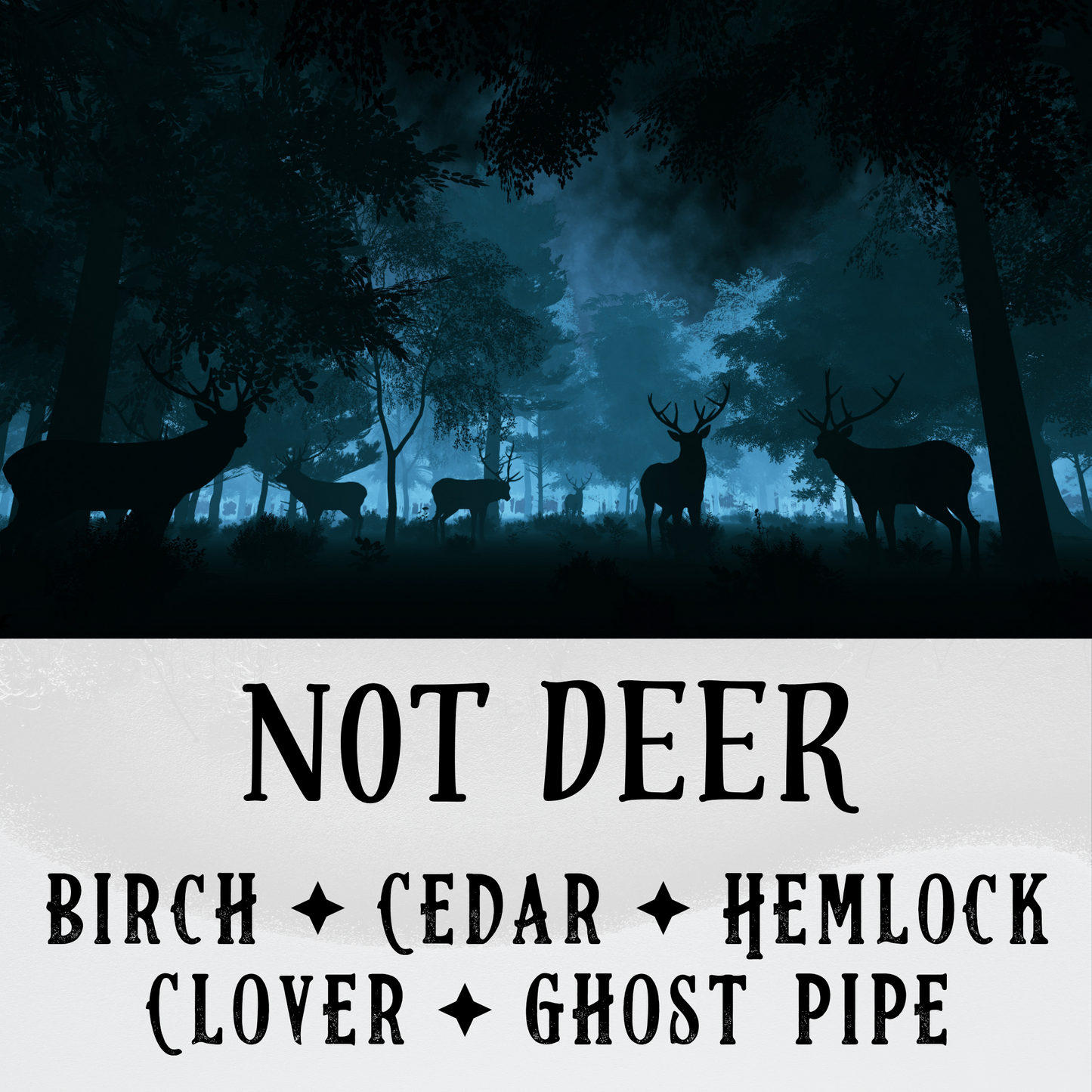 Not Deer - Birch & Besom