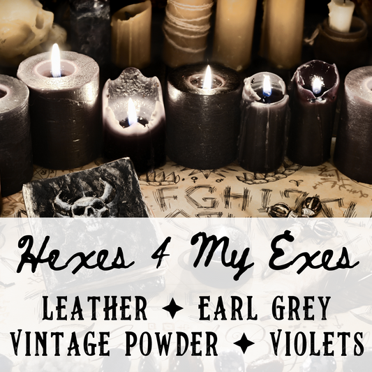 Hexes 4 My Exes - Birch & Besom