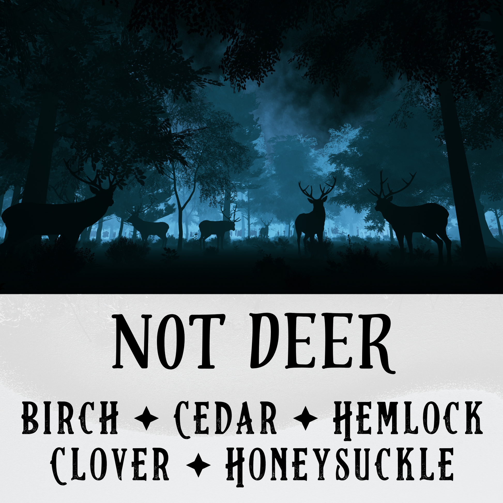 Not Deer - Birch & Besom